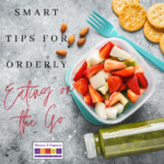 Smart Tips for Orderly Eating on the Go