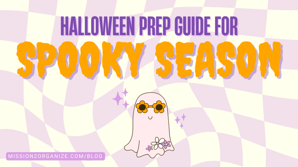 Halloween Prep, spooky season prep